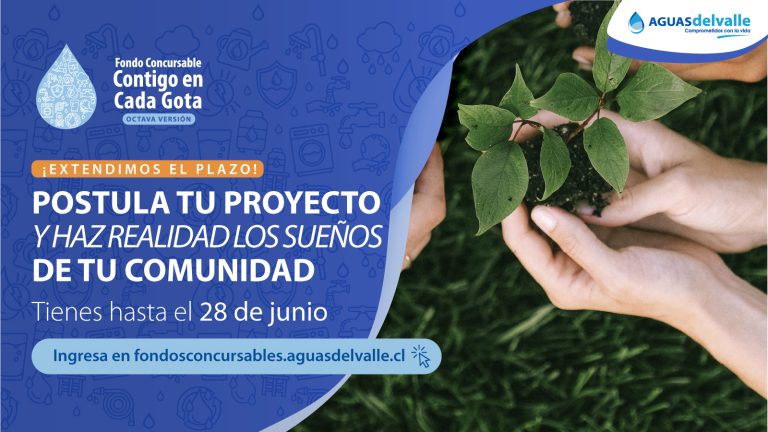 Amplían plazo de postulación para Fondos Concursables “Contigo en Cada Gota”